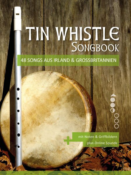 Produktbild: Tin Whistle Songbook - 48 Songs aus Irland & Gro&szlig;britannien