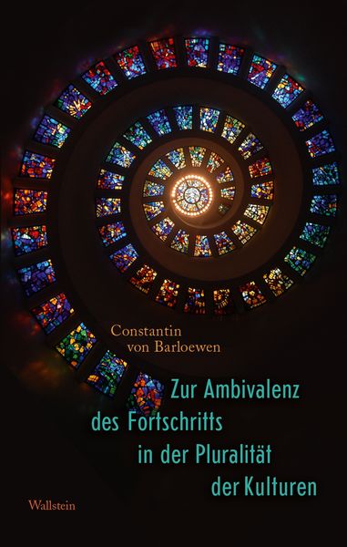 Produktbild: Zur Ambivalenz des Fortschritts in der Pluralit&auml;t der Kulturen