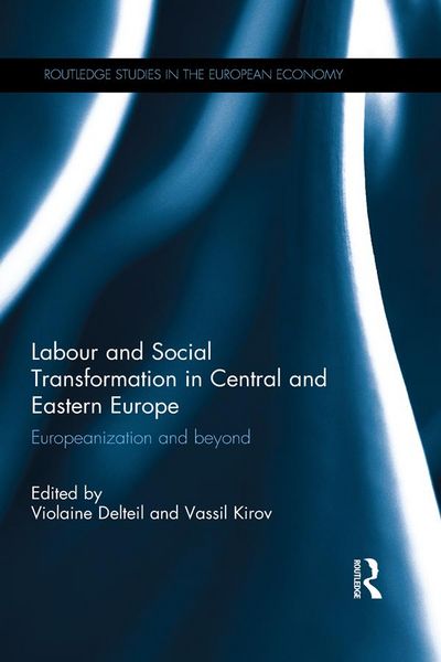 Produktbild: Labour and Social Transformation in Central and Eastern Europe