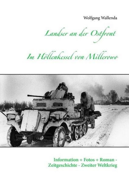 Produktbild: Landser an der Ostfront - Im H&ouml;llenkessel von Millerowo