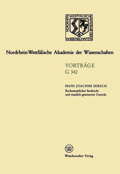 Produktbild: Rechtsstaatliches Strafrecht und staatlich gesteuertes Unrecht