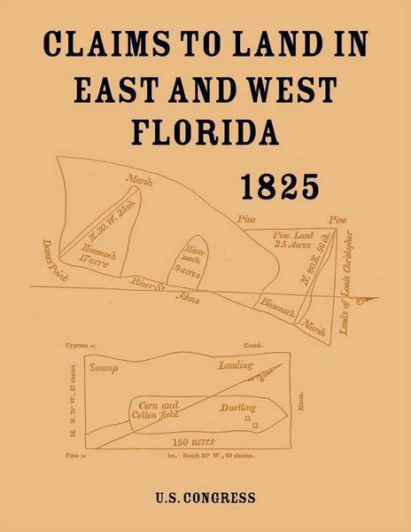 Produktbild: Claims to Land in East and West Florida 1825