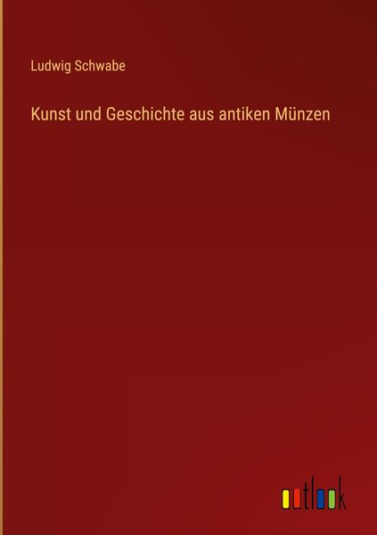 Produktbild: Kunst und Geschichte aus antiken M&uuml;nzen