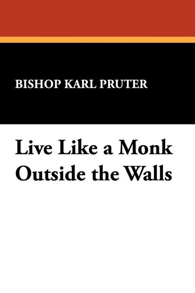 Produktbild: Live Like a Monk Outside the Walls