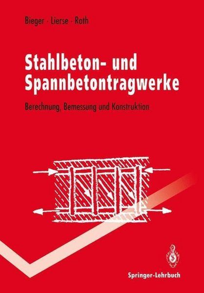 Produktbild: Stahlbeton- und Spannbetontragwerke