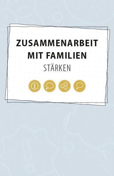 Produktbild: Zusammenarbeit mit Familien st&auml;rken