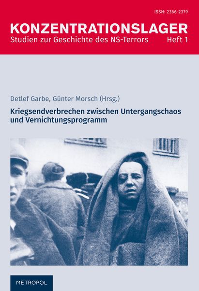 Produktbild: Kriegsendverbrechen zwischen Untergangschaos und Vernichtungsprogramm