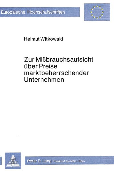 Produktbild: Zur Missbrauchsaufsicht &uuml;ber Preise marktbeherrschender Unternehmen