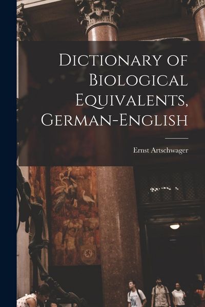 Produktbild: Dictionary of Biological Equivalents, German-English