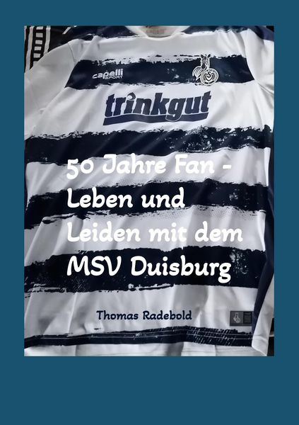 Produktbild: 50 Jahre Fan - Leben und Leiden mit dem MSV Duisburg