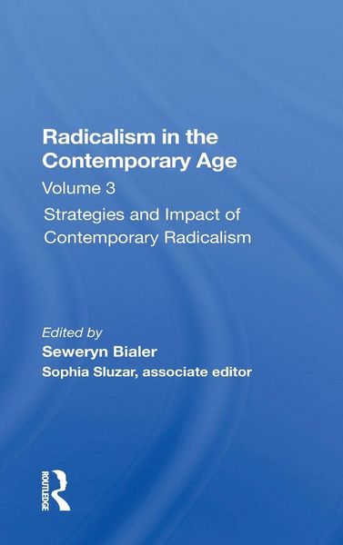 Produktbild: Radicalism In The Contemporary Age, Volume 3