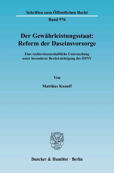 Produktbild: Der Gew&auml;hrleistungsstaat: Reform der Daseinsvorsorge.
