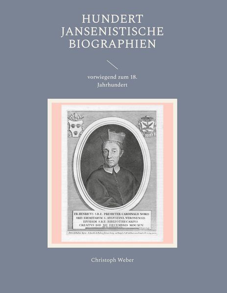Produktbild: Hundert Jansenistische Biographien