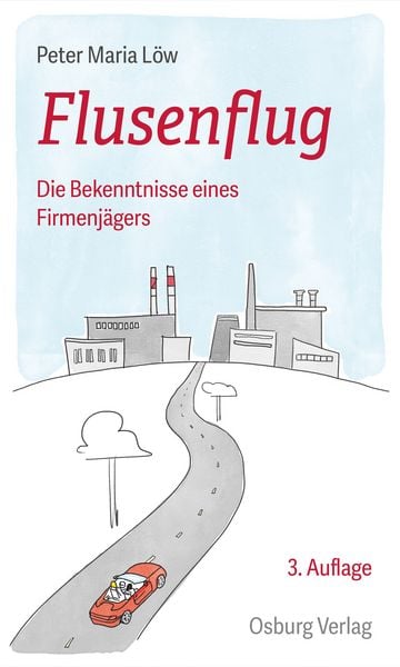 Flusenflug, Gebundene Ausgabe von Peter Maria Löw, Osburg Verlag, 9783955103989