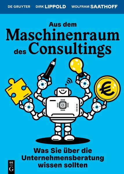 Produktbild: Aus dem Maschinenraum des Consultings