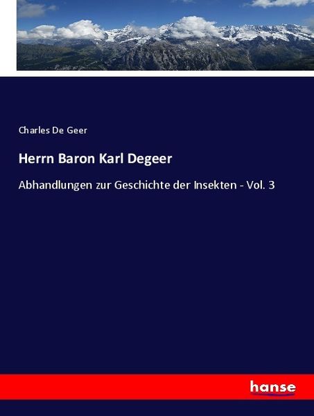 Herrn Baron Karl Degeer, Taschenbuch von Charles De Geer, Hansebooks, 9783337648282