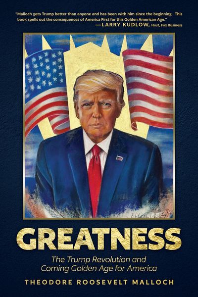 Produktbild: Greatness: The Trump Revolution and Coming Golden Age for America