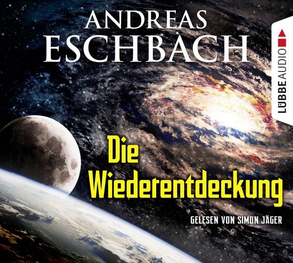 Die Wiederentdeckung - Andreas Eschbach, Download, 9783838776460