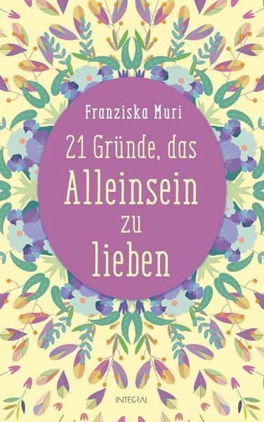 Produktbild: 21 Gr&uuml;nde, das Alleinsein zu lieben