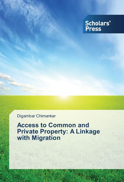 Produktbild: Access to Common and Private Property: A Linkage with Migration