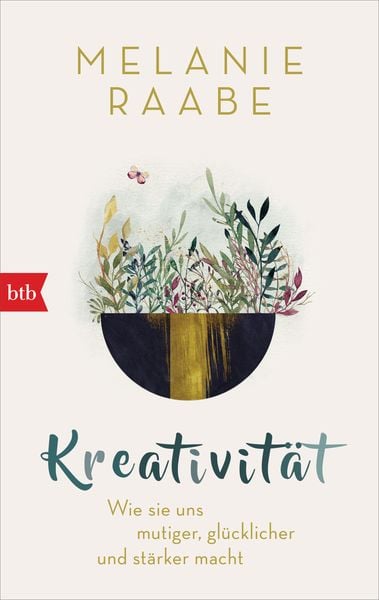 Kreativität, Taschenbuch von Melanie Raabe, btb, 9783442771493