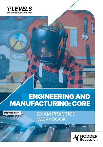 Produktbild: Engineering and Manufacturing T Level Exam Practice Workbook