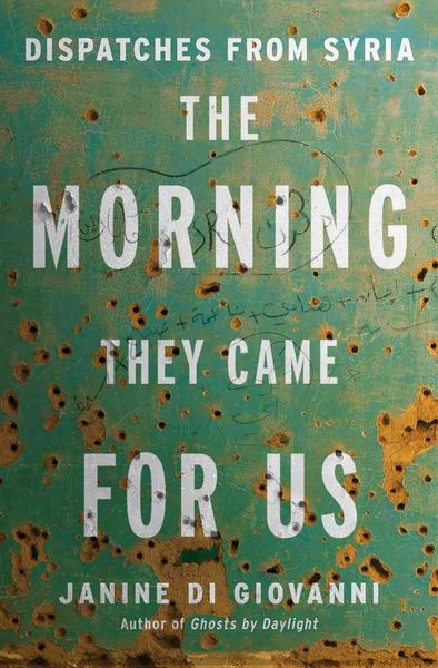 Produktbild: The Morning They Came For Us - Dispatches from Syria