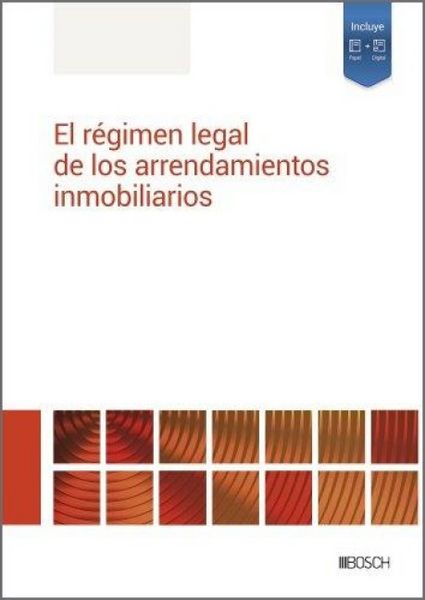 Produktbild: El r&eacute;gimen legal de los arrendamientos inmobiliarios
