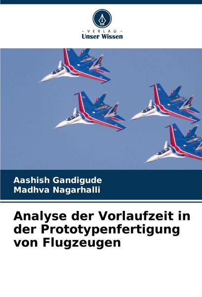 Produktbild: Analyse der Vorlaufzeit in der Prototypenfertigung von Flugzeugen