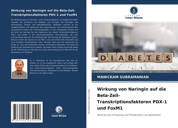 Wirkung von Naringin auf die Beta-Zell-Transkriptionsfaktoren PDX-1 und FoxM1, Taschenbuch von Manickam Subramanian, Verlag Unser Wissen,