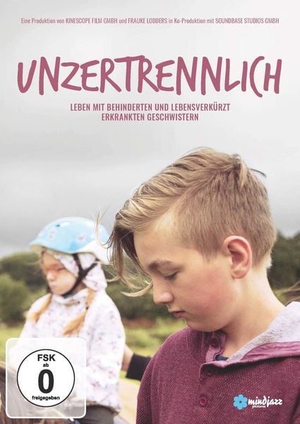 Produktbild: Unzertrennlich - Leben mit behinderten und lebensverk&uuml;rzt erkrankten Geschwistern