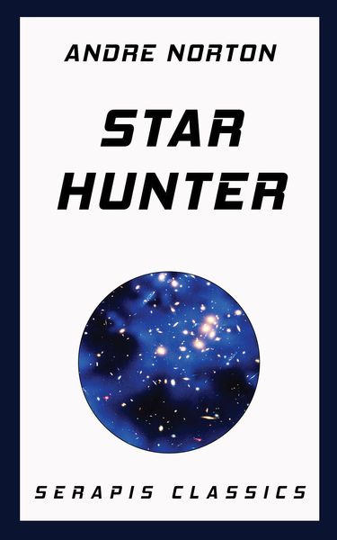 Produktbild: Star Hunter (Serapis Classics)