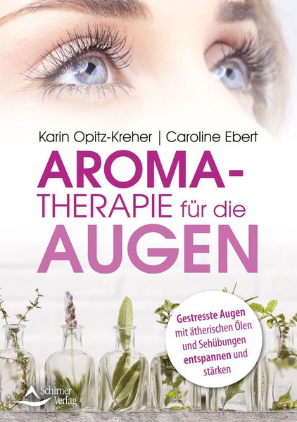 Produktbild: Aromatherapie f&uuml;r die Augen