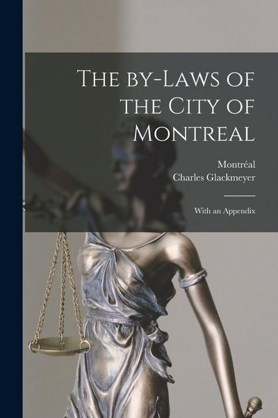 Produktbild: The By-laws of the City of Montreal [microform]: With an Appendix