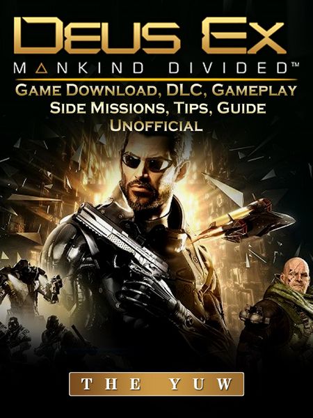 Produktbild: Deus Ex Mankind Game Download, DLC, Gameplay, Side Missions, Tips, Guide Unofficial