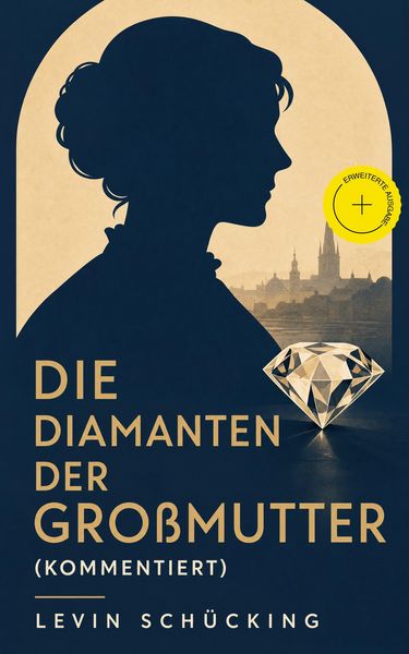 Produktbild: Die Diamanten der Gro&szlig;mutter (Kommentiert)