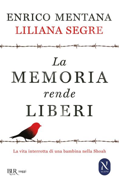 Produktbild: La memoria rende liberi. La vita interrotta di una bambina nella Shoah
