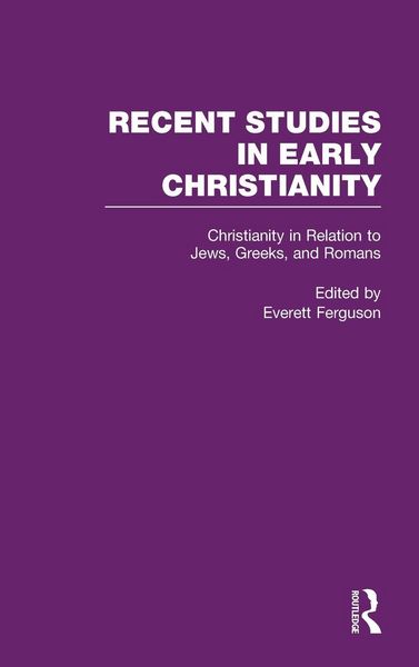 Produktbild: Christianity in Relation to Jews, Greeks, and Romans