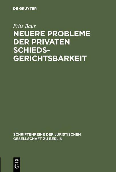 Produktbild: Neuere Probleme der privaten Schiedsgerichtsbarkeit