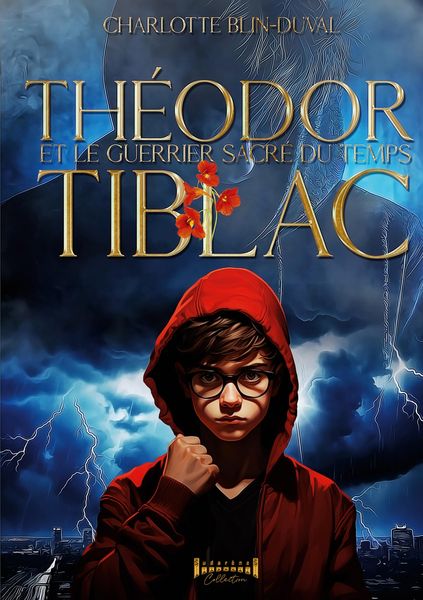 Produktbild: Th&eacute;odor Tiblac et le guerrier sacr&eacute; du temps