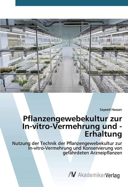 Pflanzengewebekultur zur In-vitro-Vermehrung und -Erhaltung