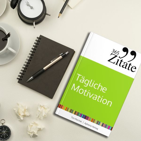 Produktbild: 365 Zitate f&uuml;r t&auml;gliche Motivation