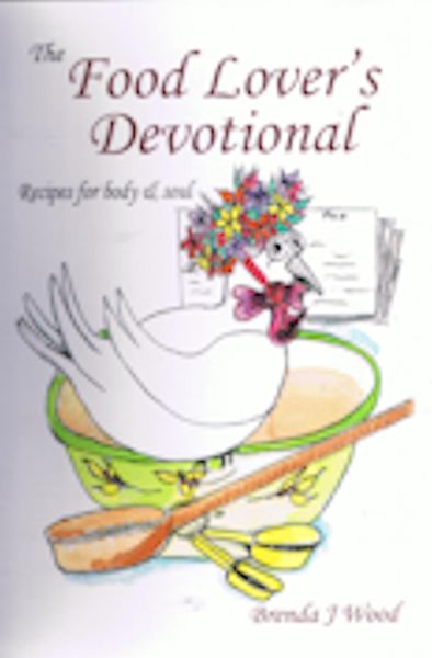 Produktbild: The Food Lover's Devotional: Food for Body & Soul