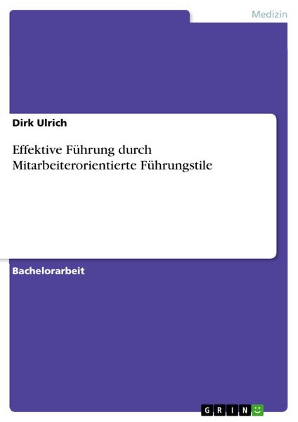 Produktbild: Effektive F&uuml;hrung durch Mitarbeiterorientierte F&uuml;hrungstile