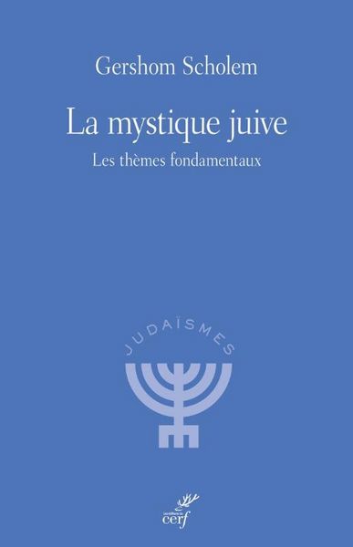 Produktbild: La Mystique Juive : Les Themes Fondamentaux