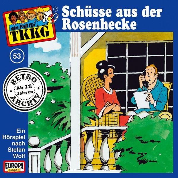 TKKG - Folge 53: Schüsse aus der Rosenhecke