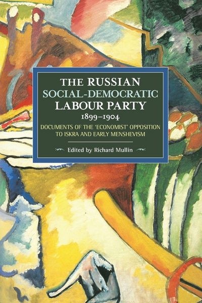Produktbild: The Russian Social-Democratic Labour Party, 1899-1904