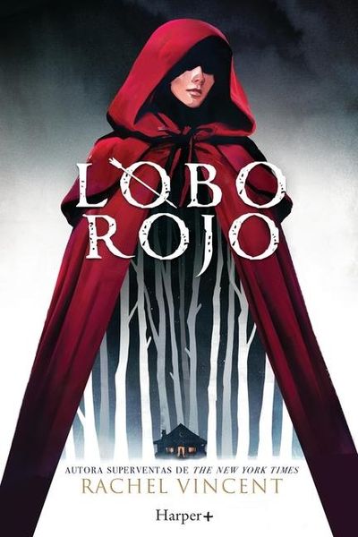 Produktbild: Lobo rojo. Potente y convincente, esta recreaci&oacute;n feminista de Caperucita Roja es perfecta para los fans de Stephanie Garber.