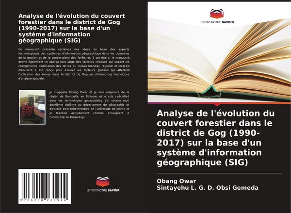 Produktbild: Analyse de l'&eacute;volution du couvert forestier dans le district de Gog (1990-2017) sur la base d'un syst&egrave;me d'information g&eacute;ographique (SIG)