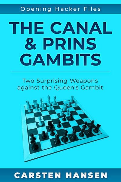 Produktbild: The Canal & Prins Gambits - Two Surprising Weapons against the Queen's Gambit